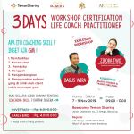Bandung, 3 Days Workshop Certification Life Coach Practitioner Bandung, 3 Days Workshop Certification Life Coach Practitioner